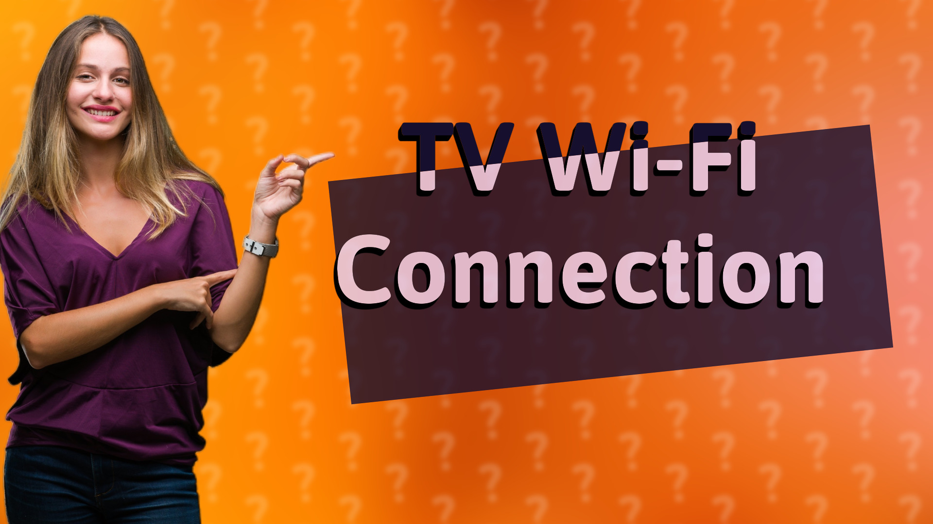 TV Wi-Fi Connection