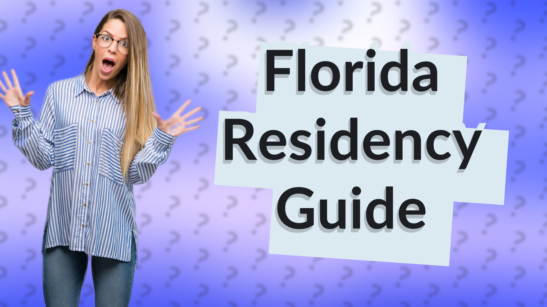 Florida Residency Guide