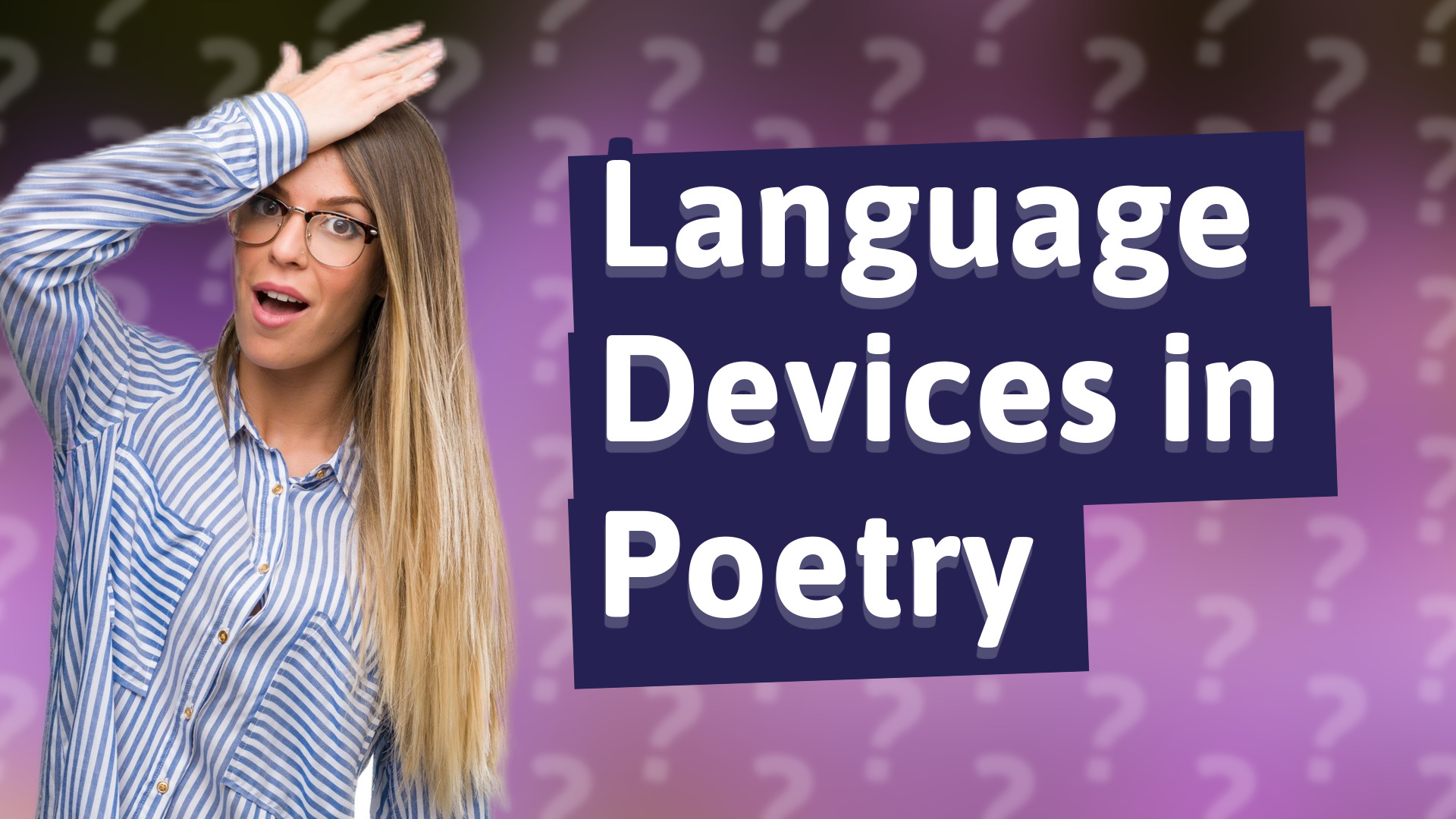 Language Devices in Poetry