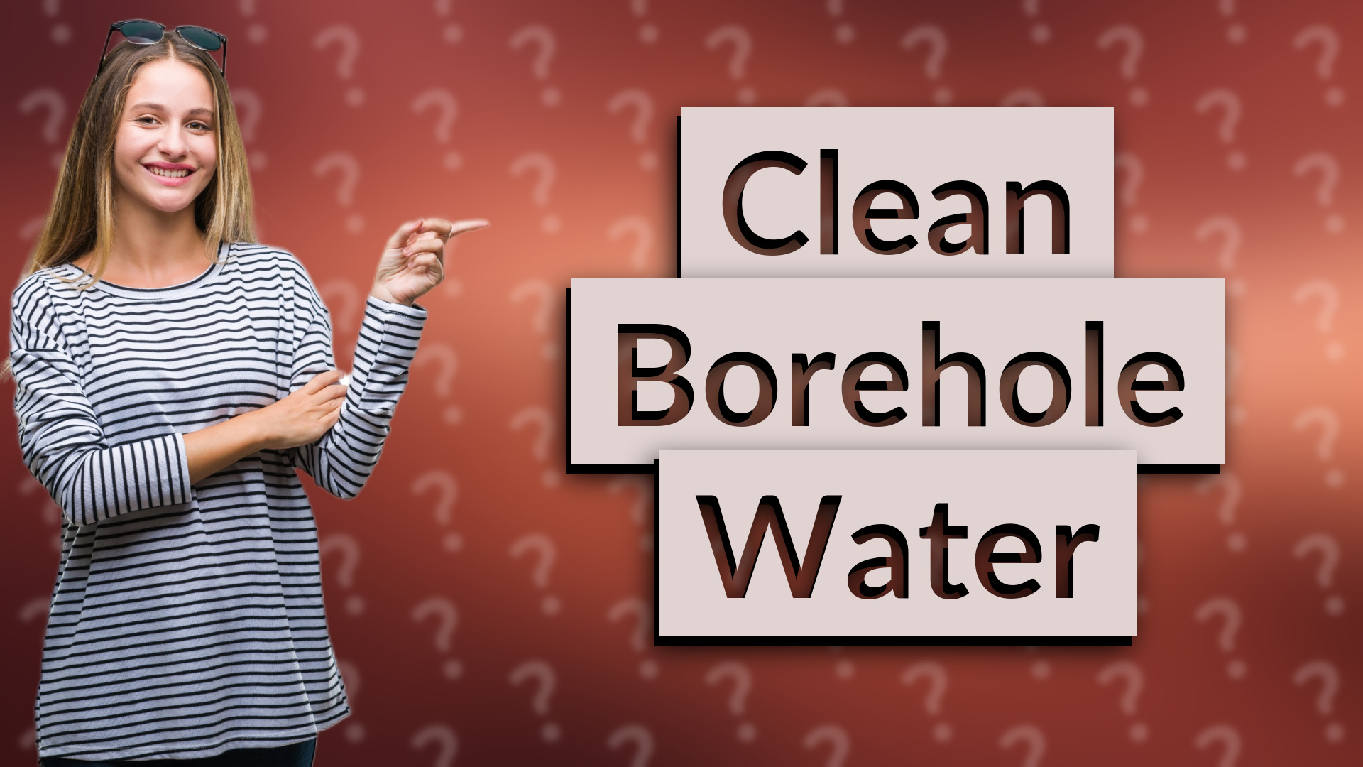Clean Borehole Water