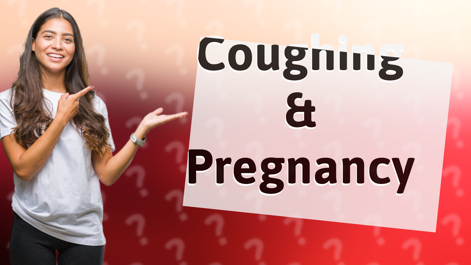 Coughing & Pregnancy