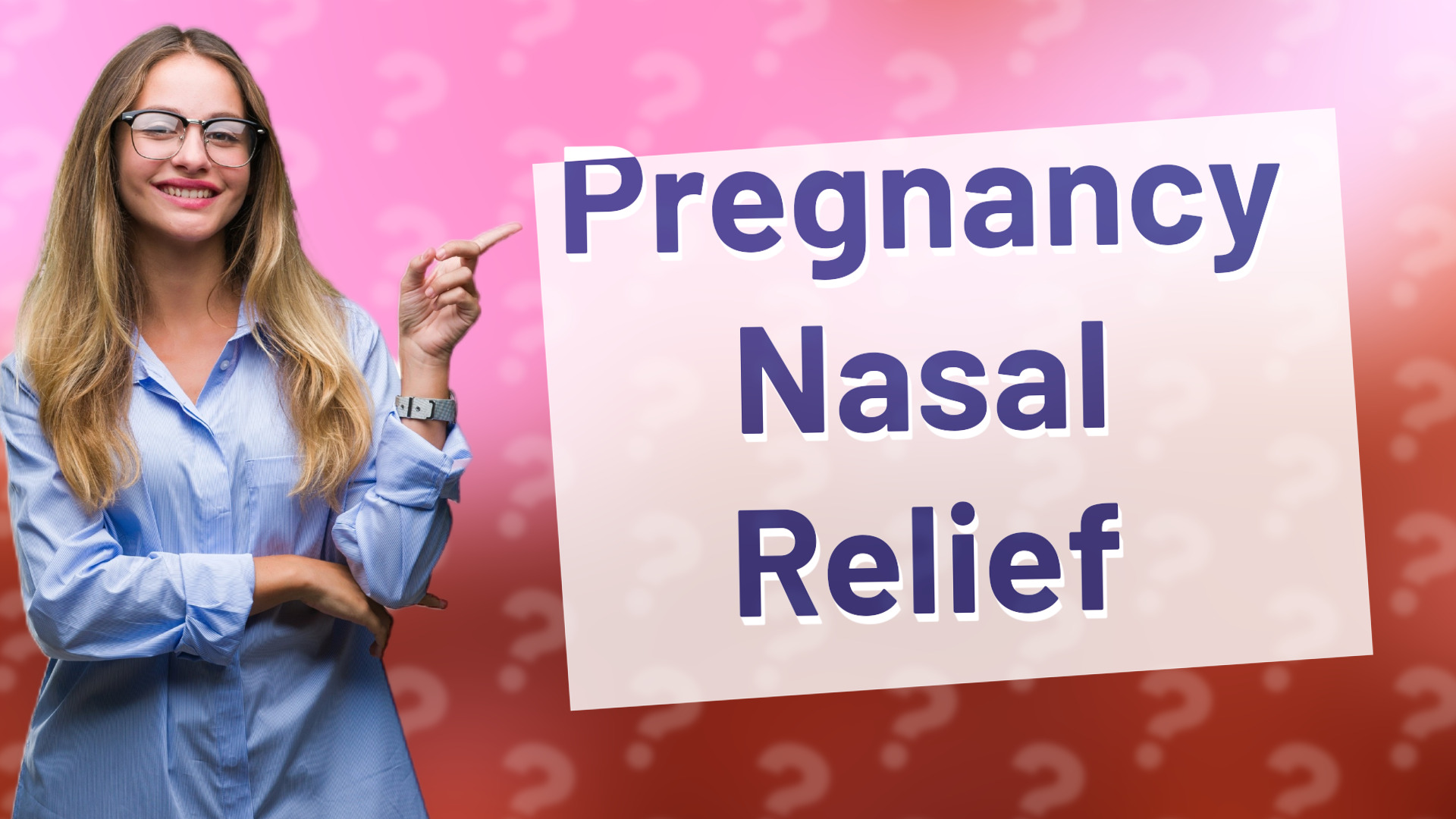 Pregnancy Nasal Relief