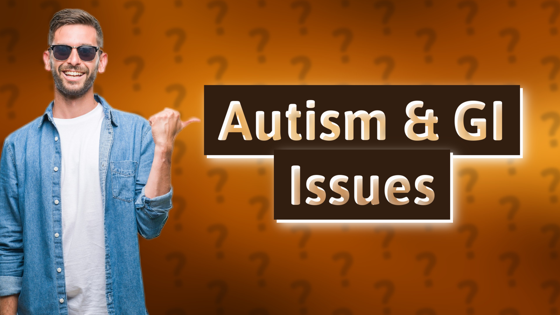 Autism & GI Issues