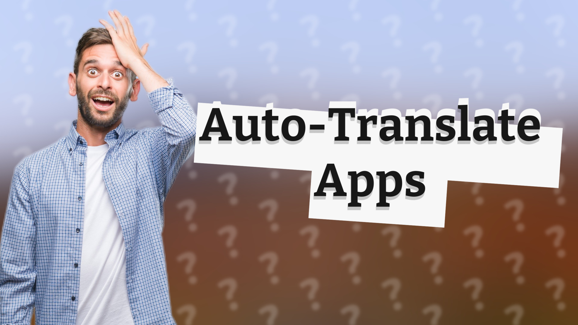 Auto-Translate Apps