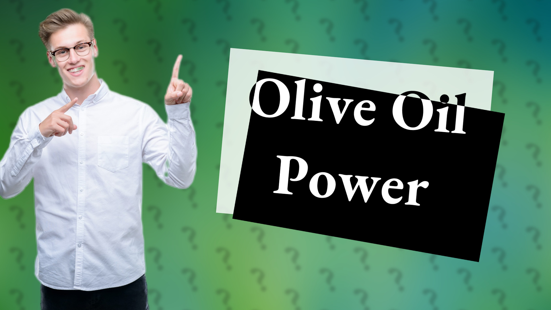 Olive Oil Power
