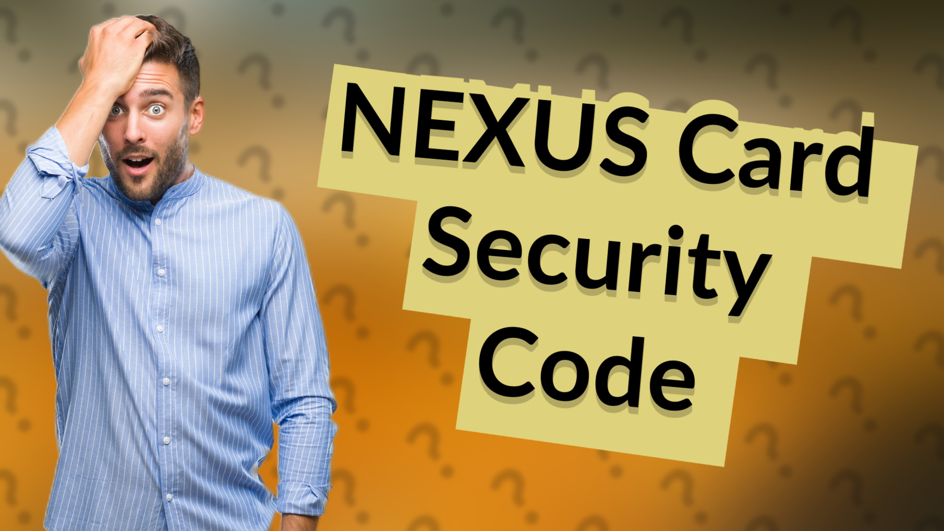 NEXUS Card Security Code