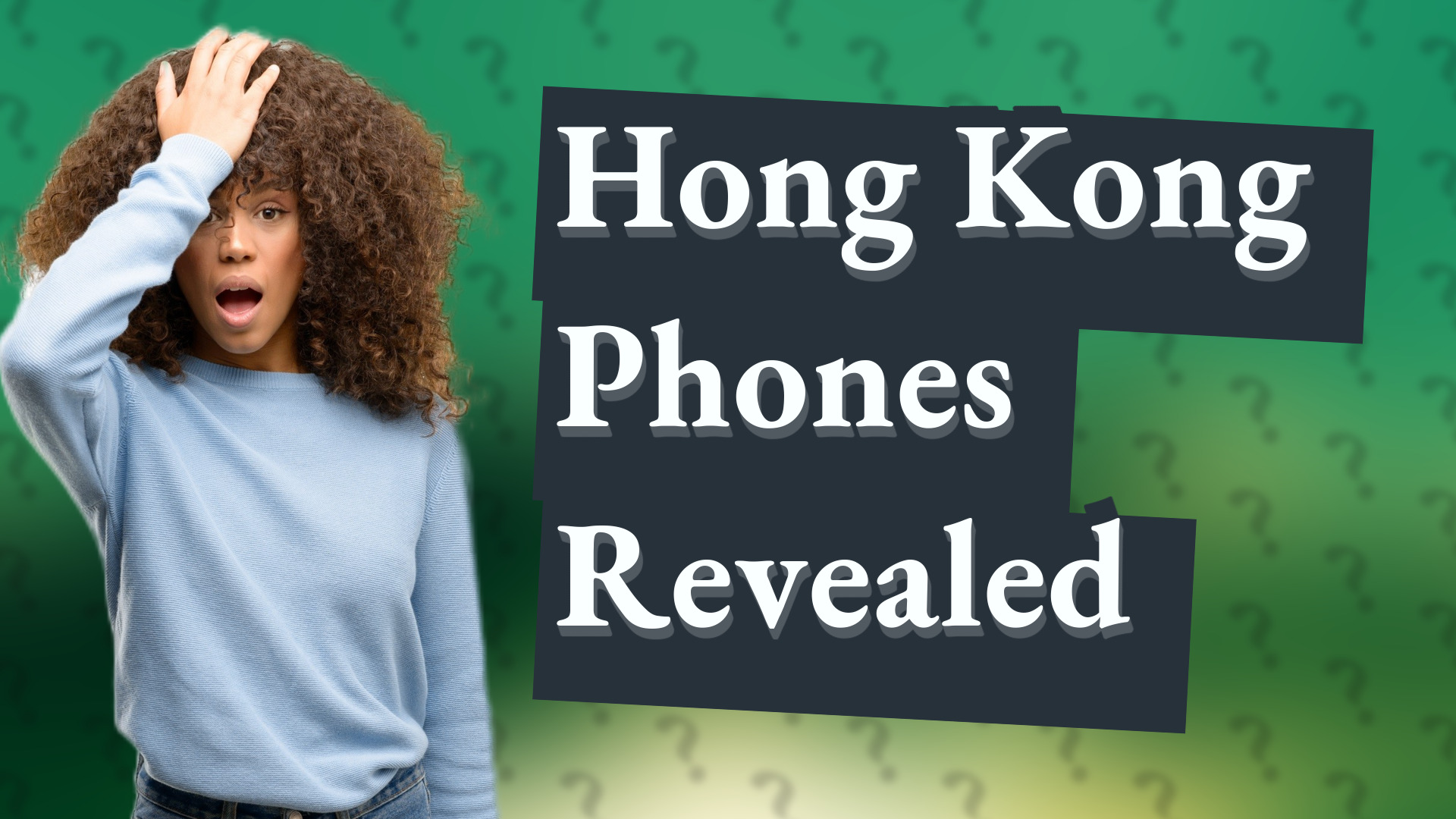 Hong Kong Phones Revealed