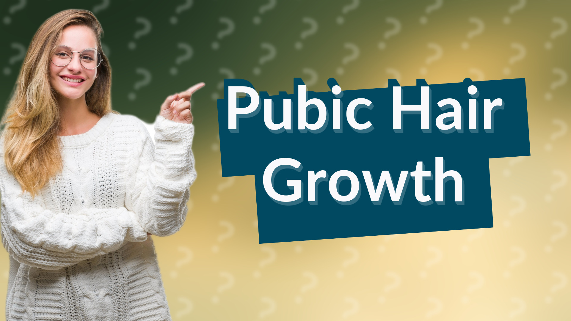 Pubic Hair Growth