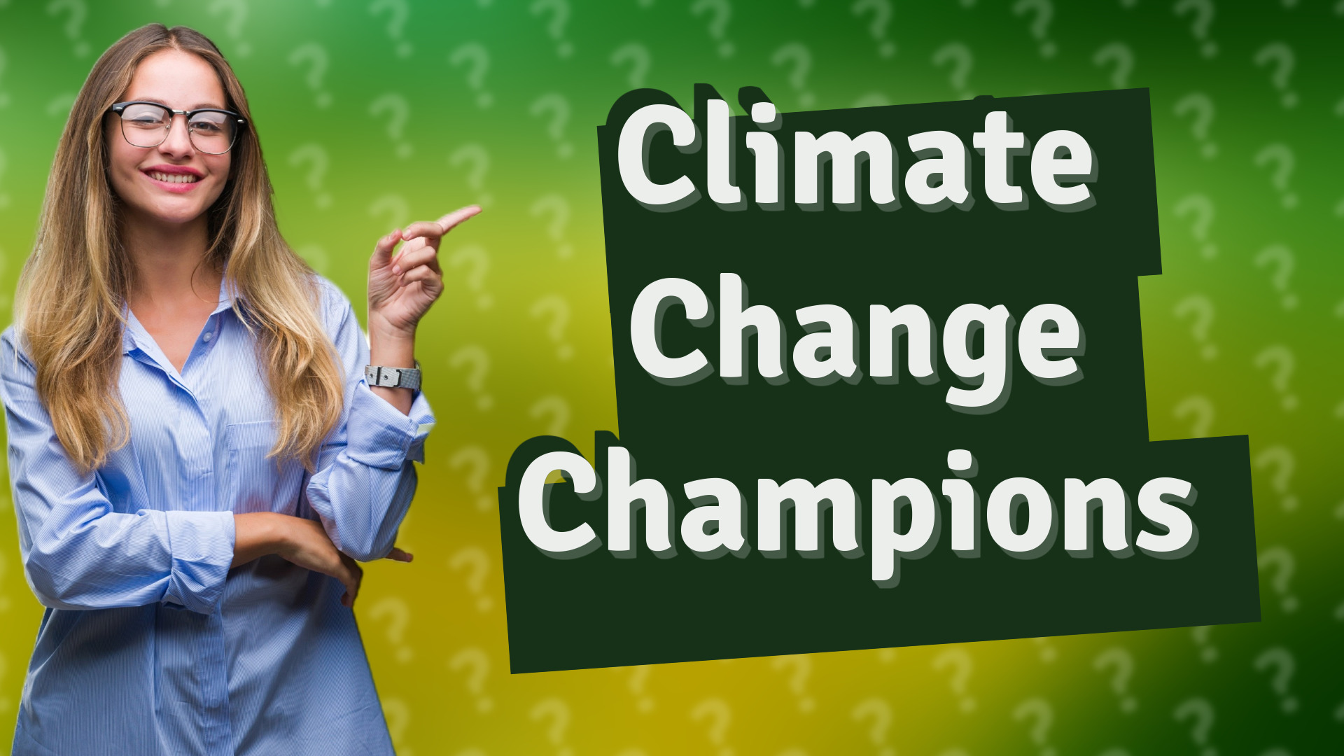 Climate Change Champions