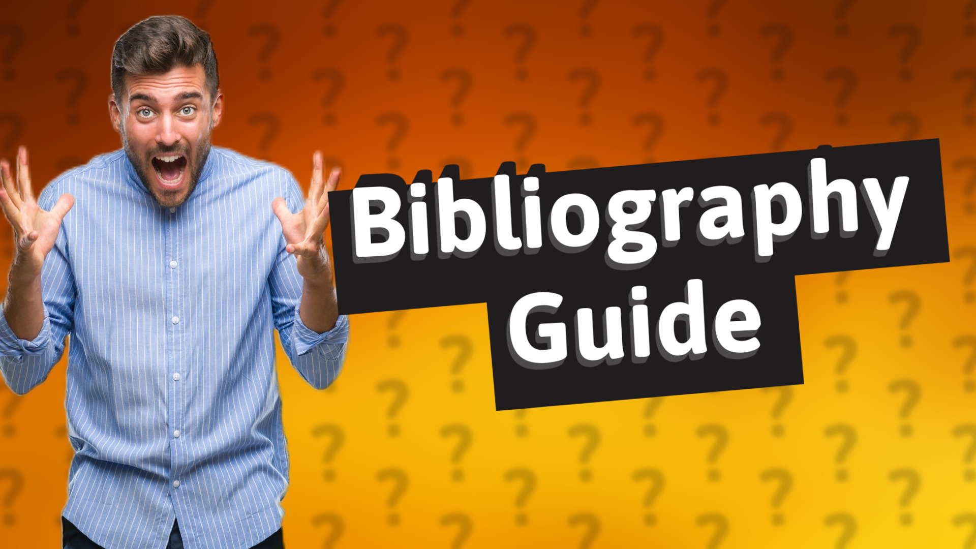 Bibliography Guide