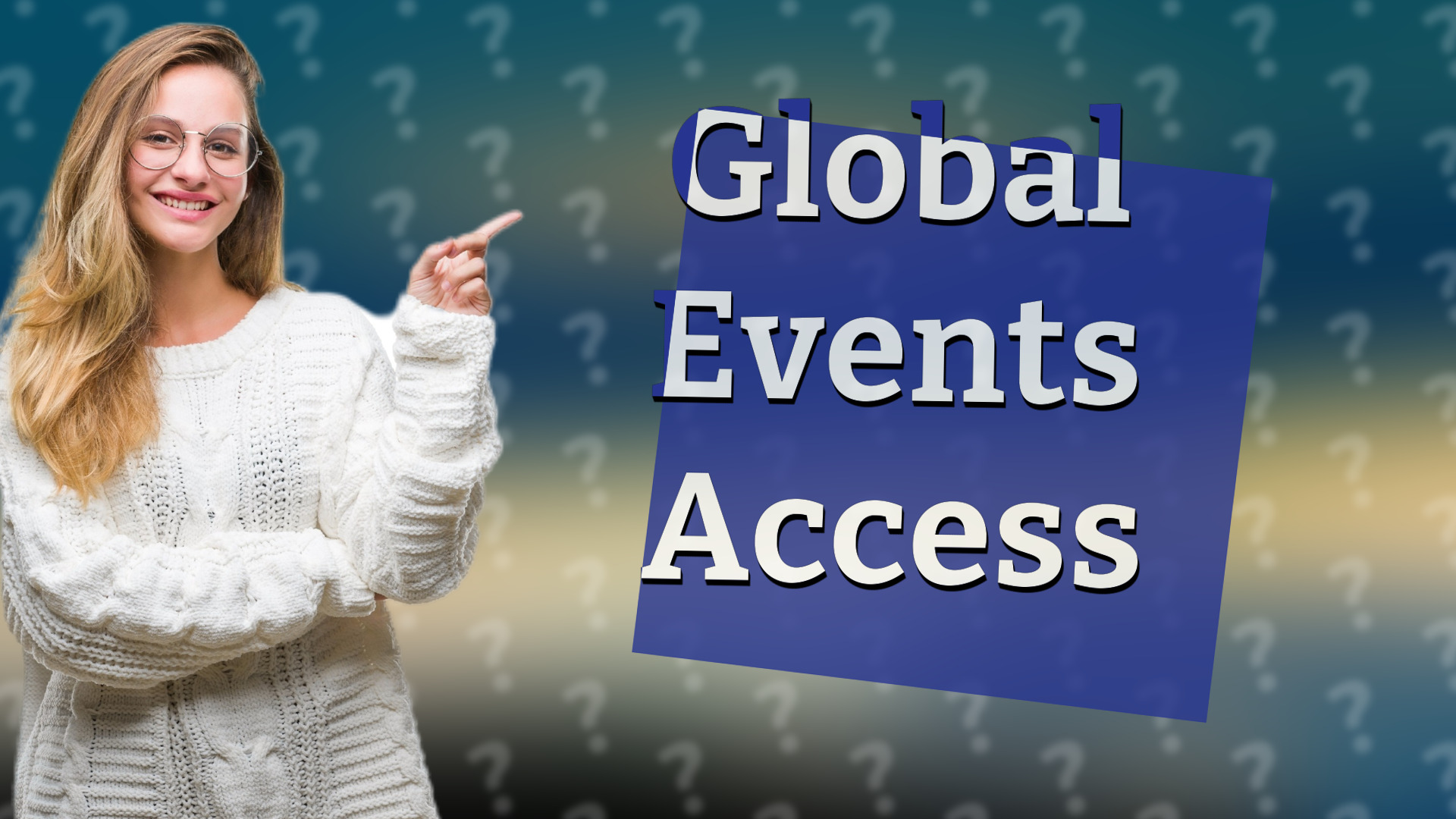 Global Events Access