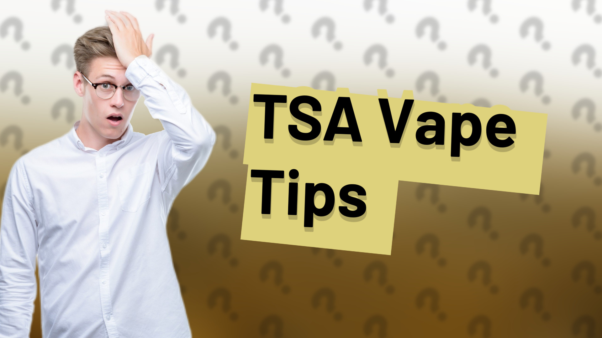 TSA Vape Tips