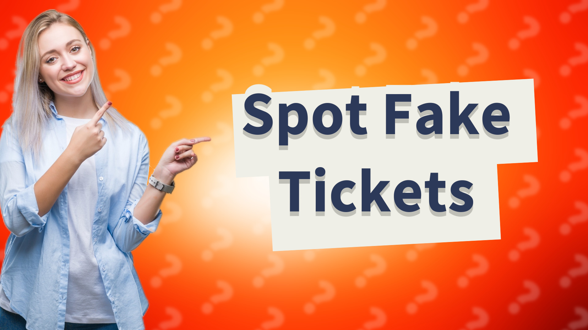 Spot Fake Tickets