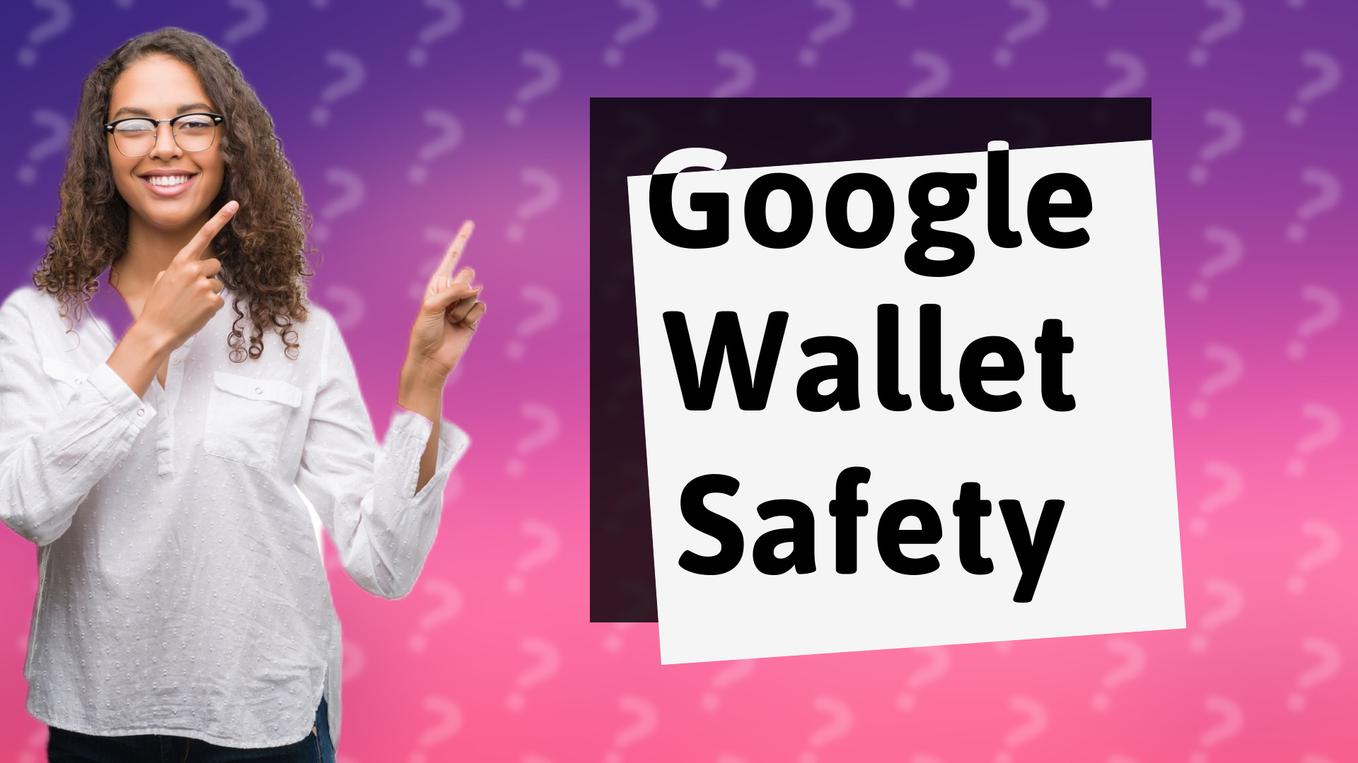 Google Wallet Safety