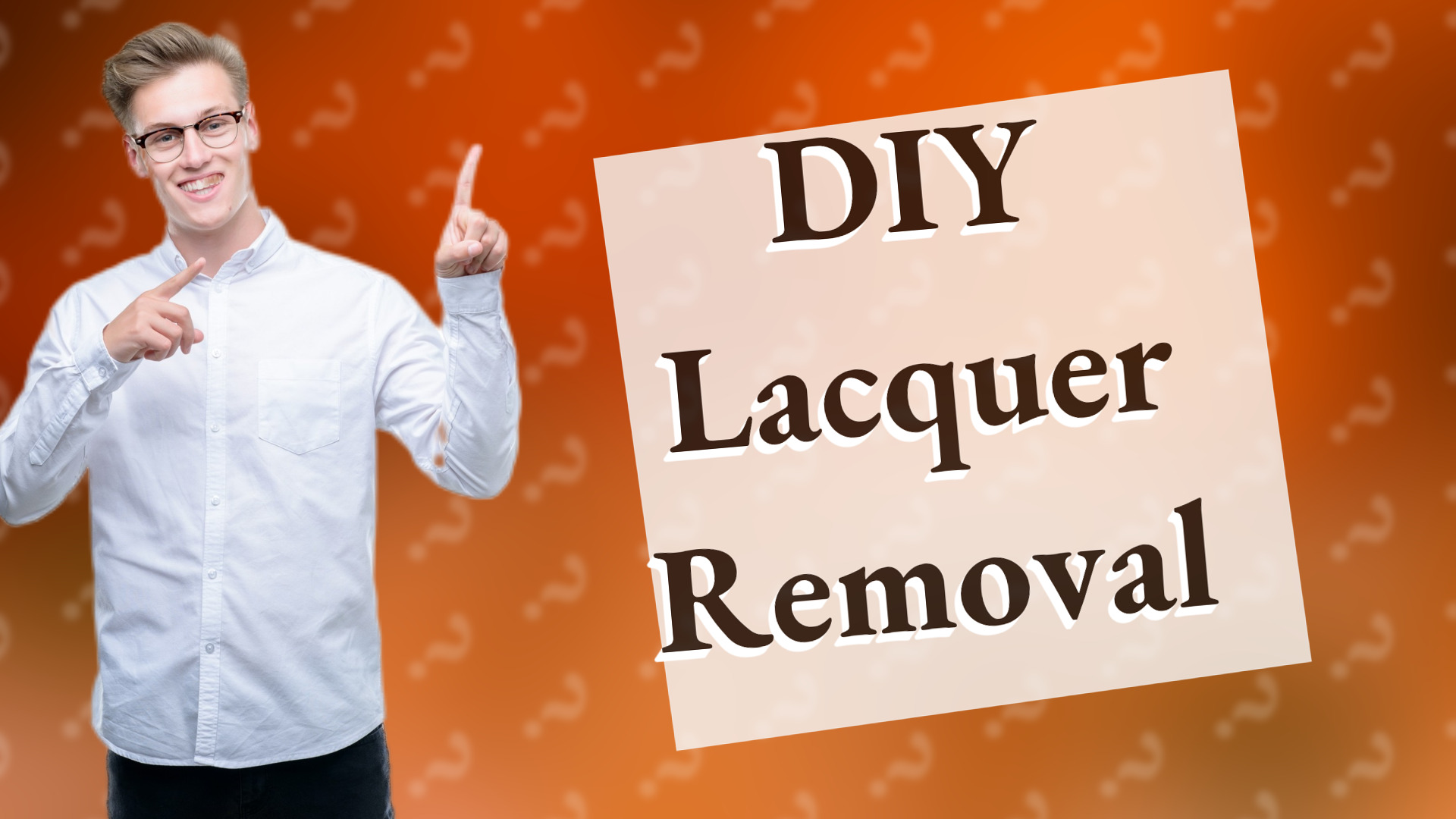 DIY Lacquer Removal