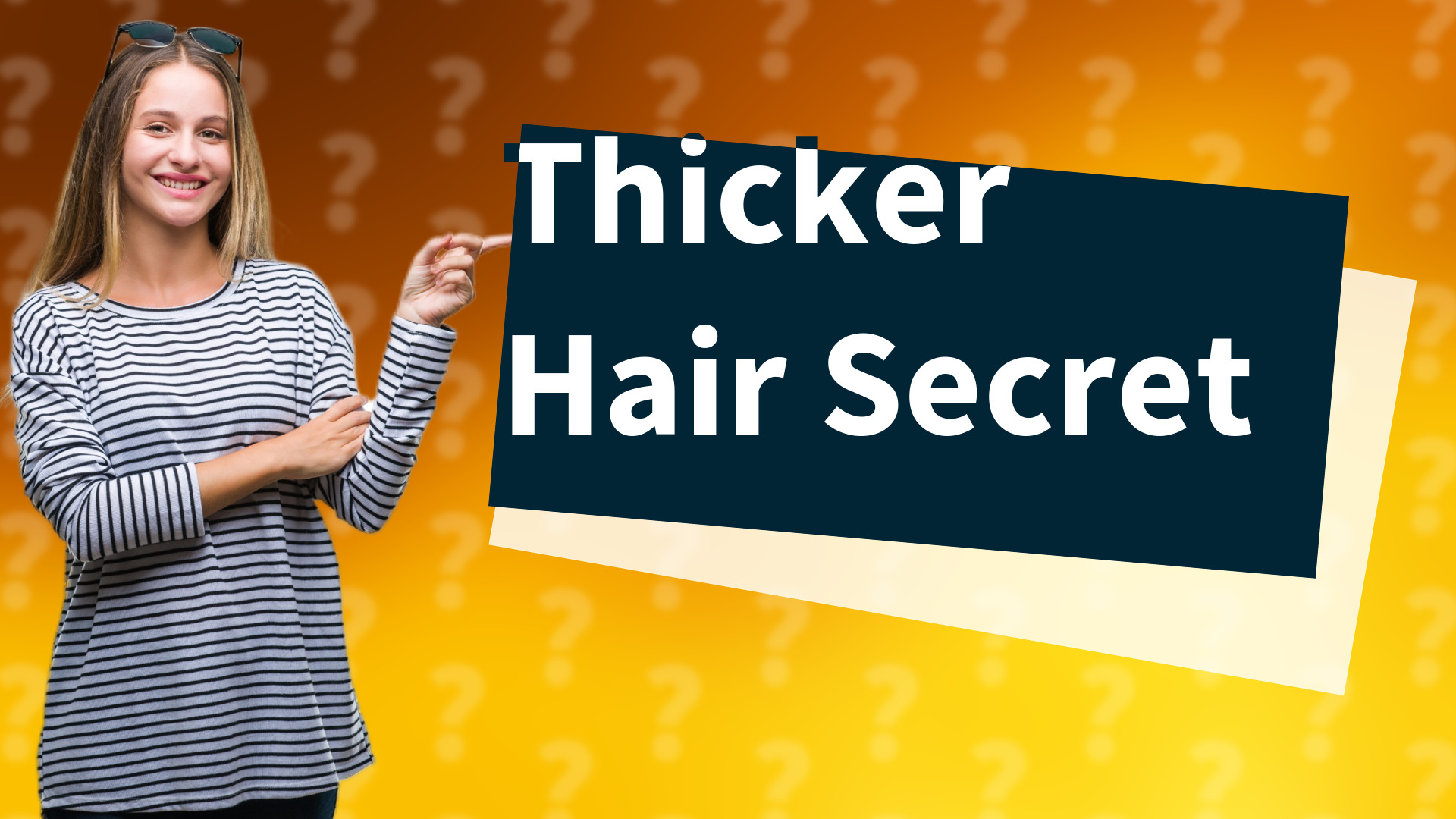 Thicker Hair Secret