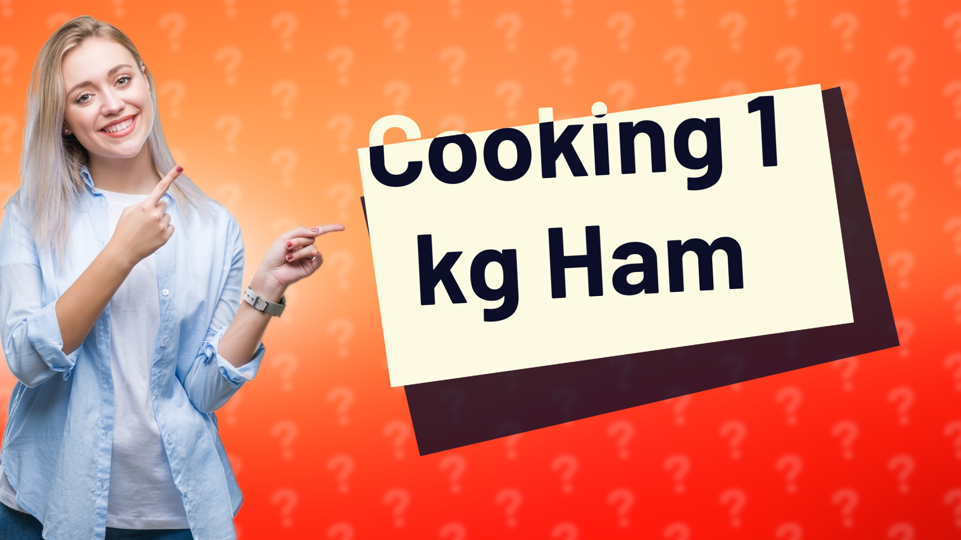 Cooking 1 kg Ham