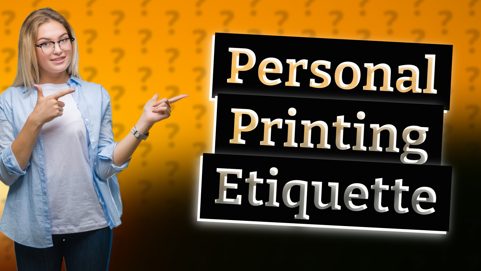 Personal Printing Etiquette