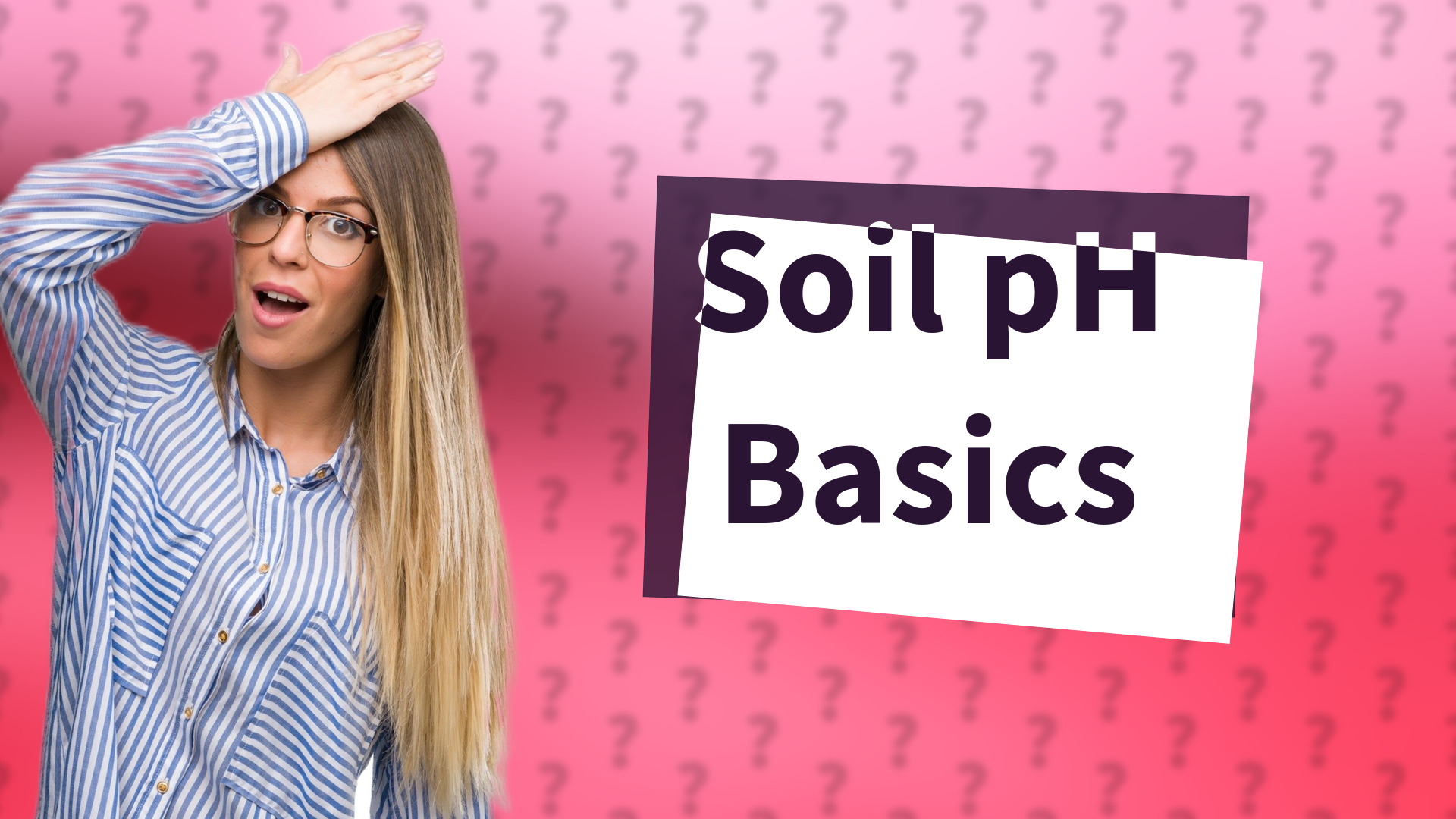 Soil pH Basics