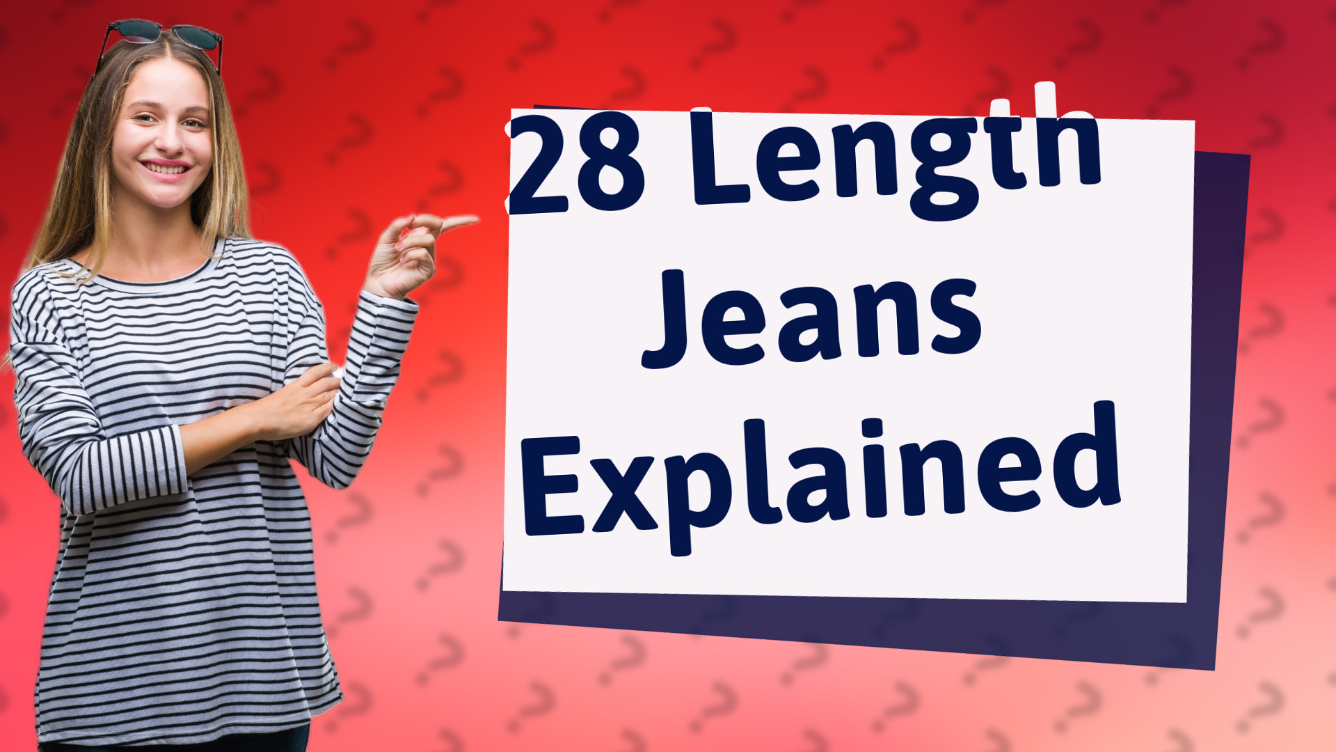 28 Length Jeans Explained