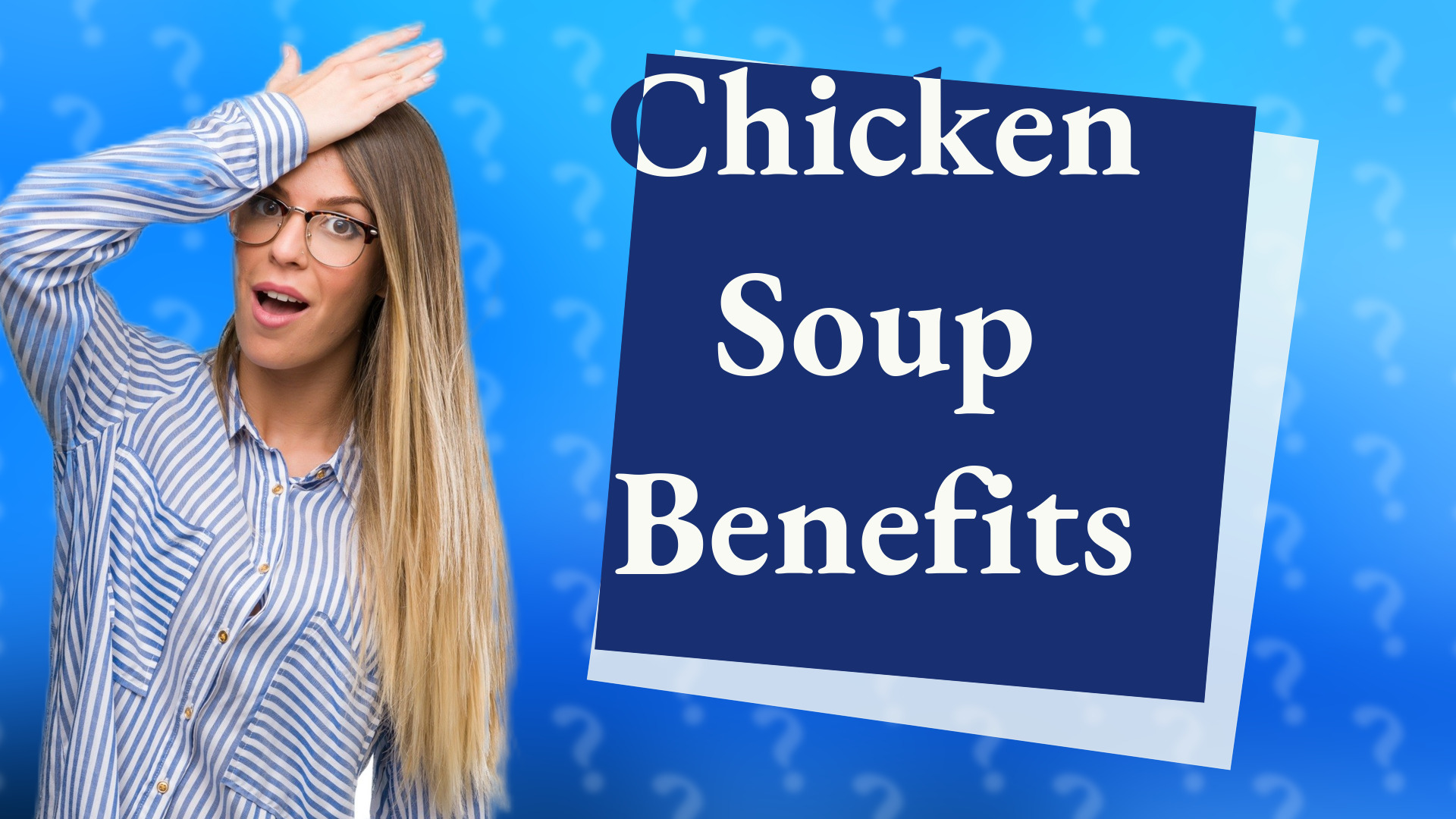 Chicken Soup Benefits