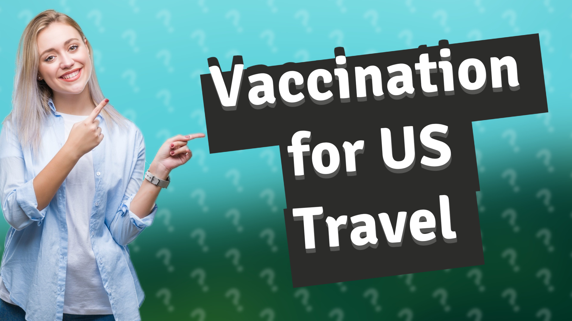 Vaccination for US Travel