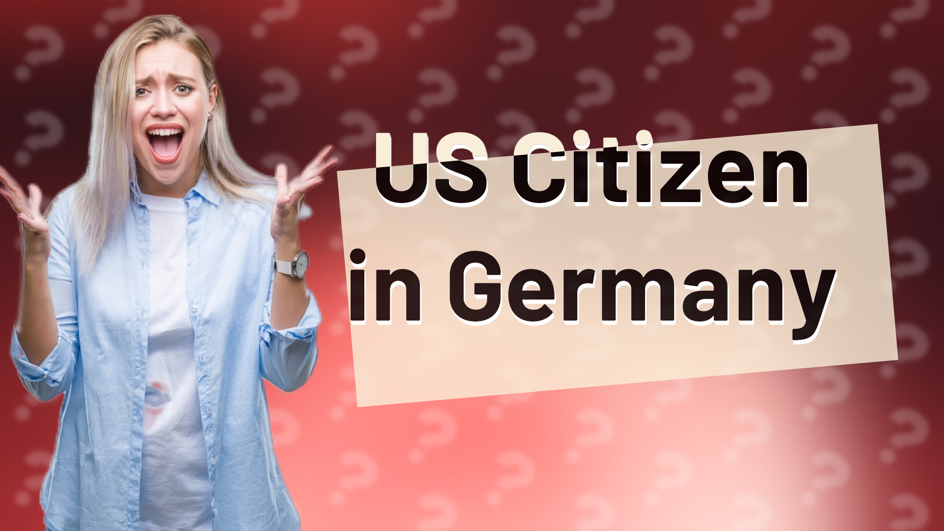 US Citizen in Germany