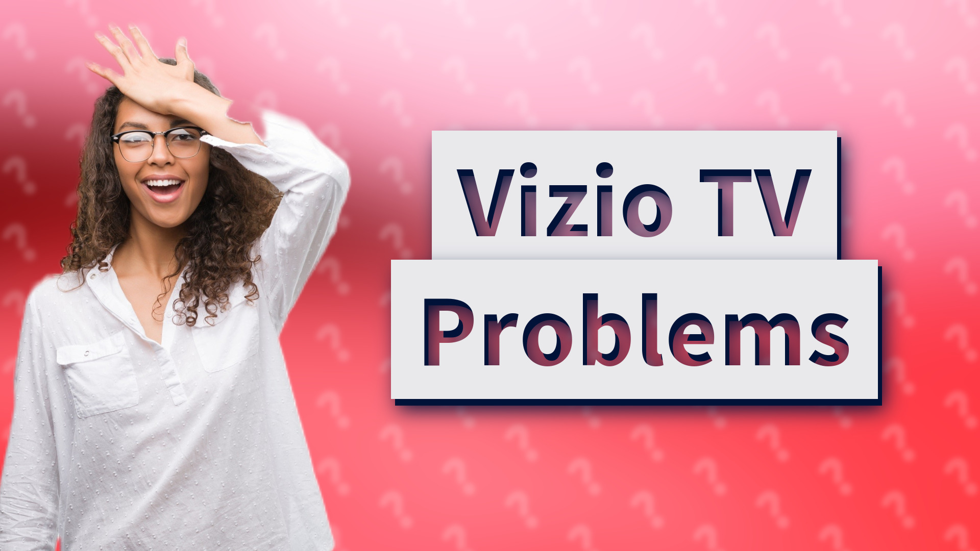 Vizio TV Problems