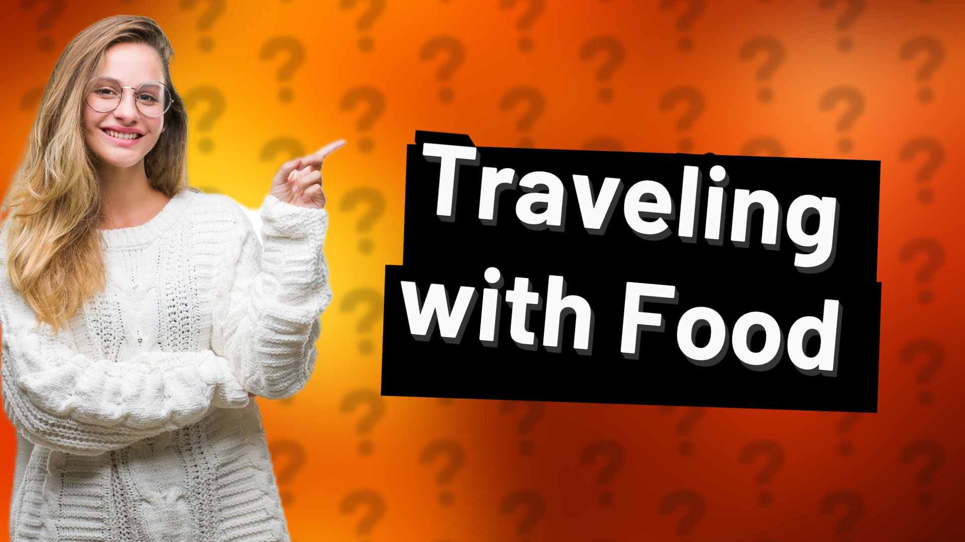 Traveling with Food