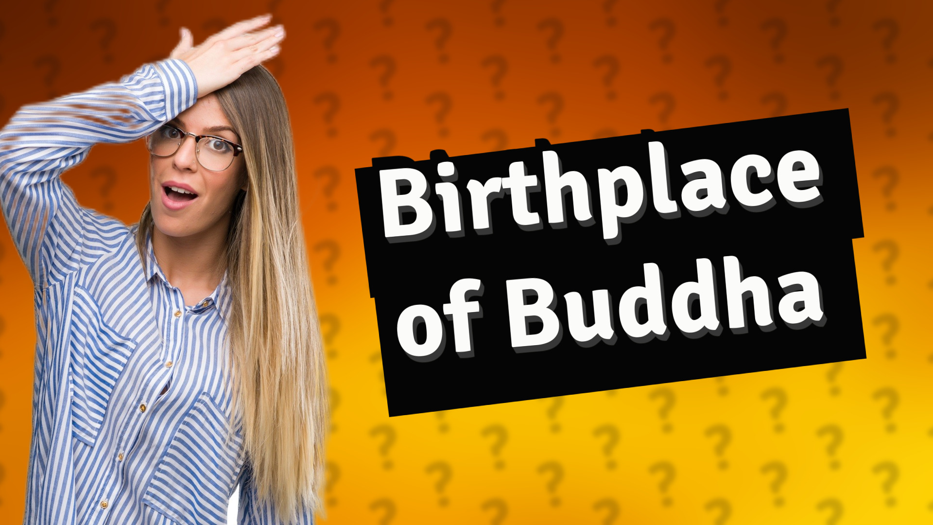 Birthplace of Buddha