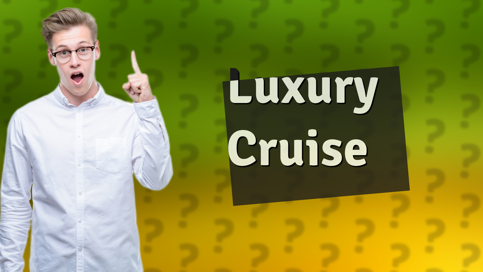 Luxury Cruise