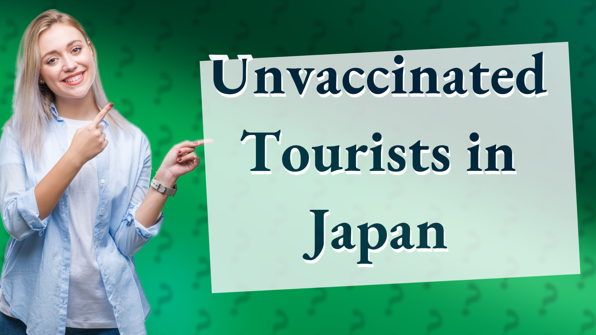 Unvaccinated Tourists in Japan