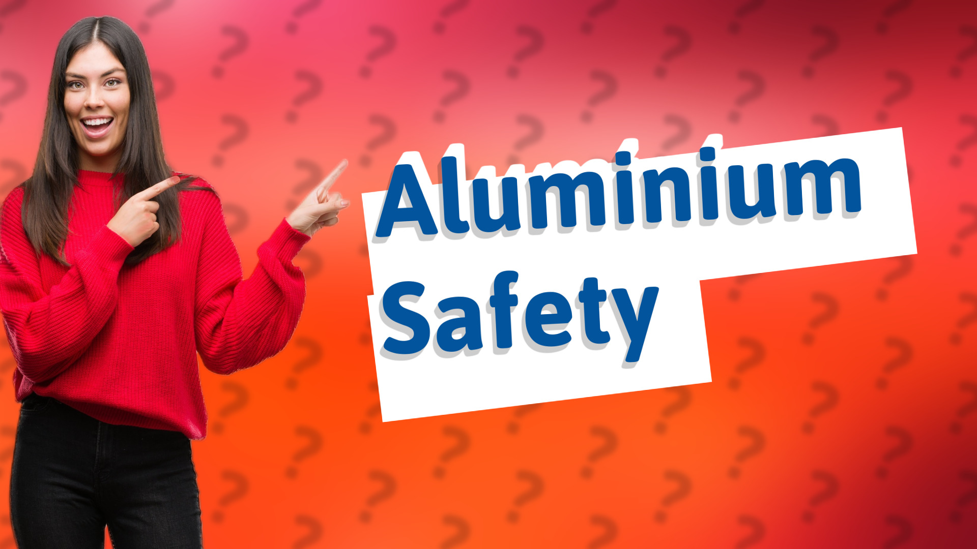 Aluminium Safety