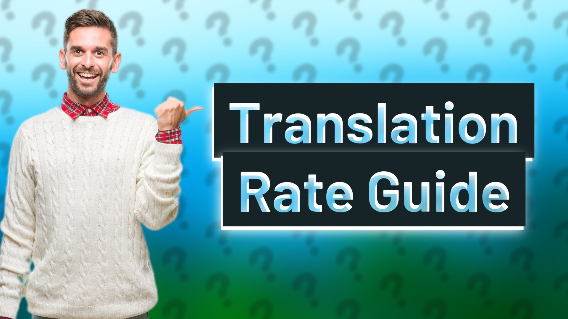 Translation Rate Guide