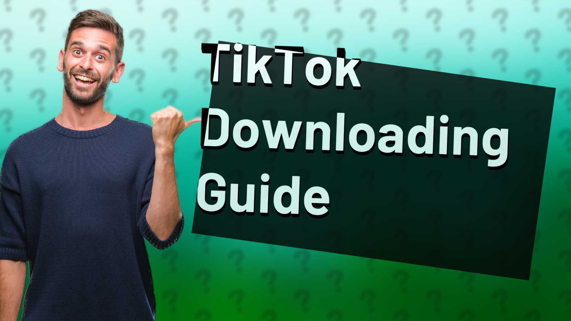 TikTok Downloading Guide