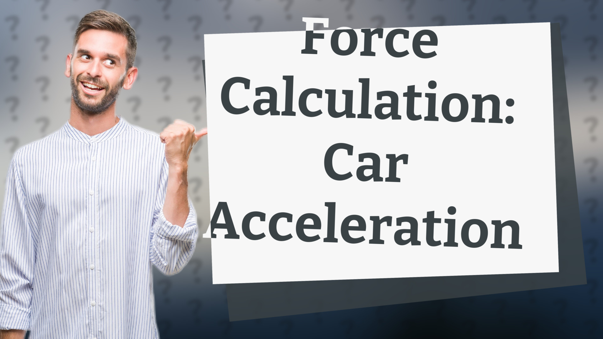 Force Calculation: Car Acceleration