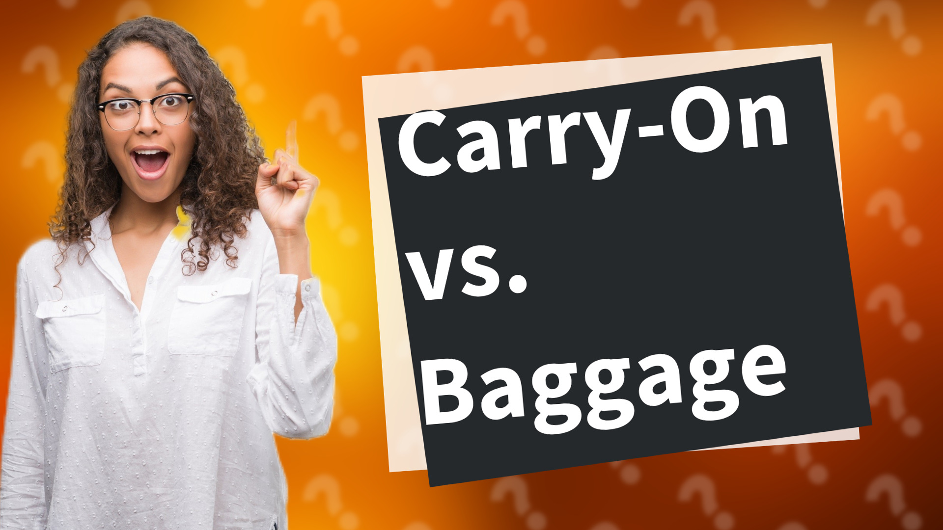 Carry-On vs. Baggage