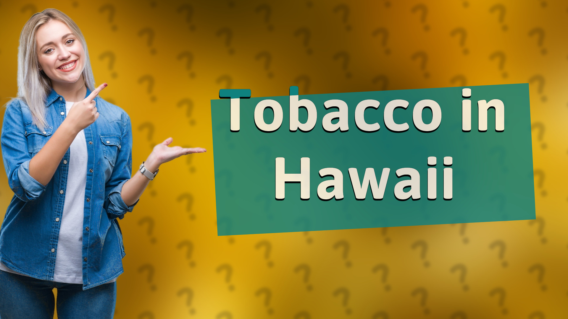 Tobacco in Hawaii