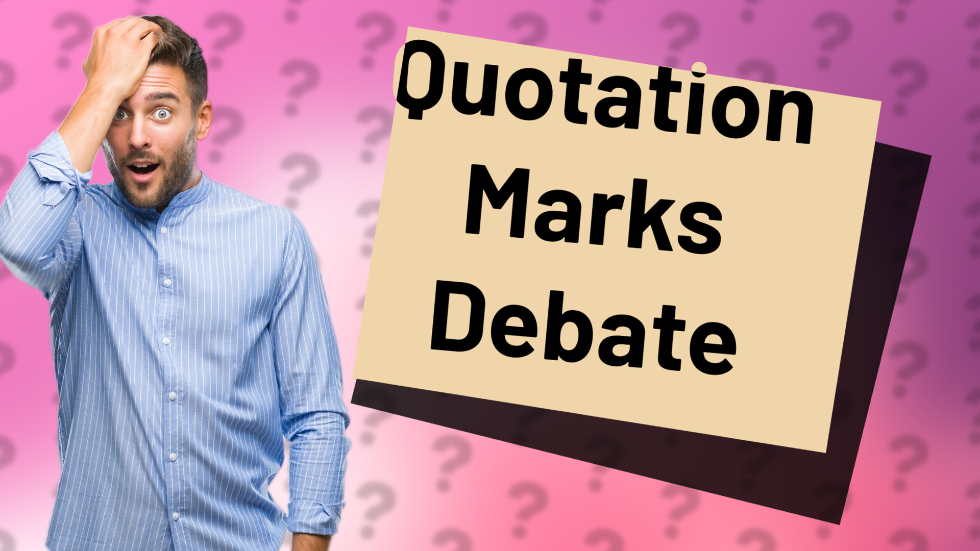 Quotation Marks Debate