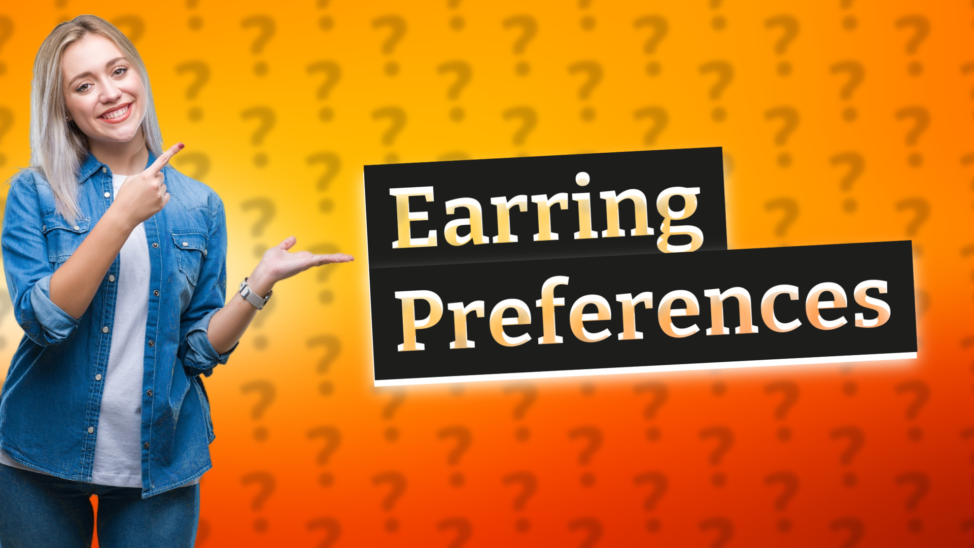 Earring Preferences