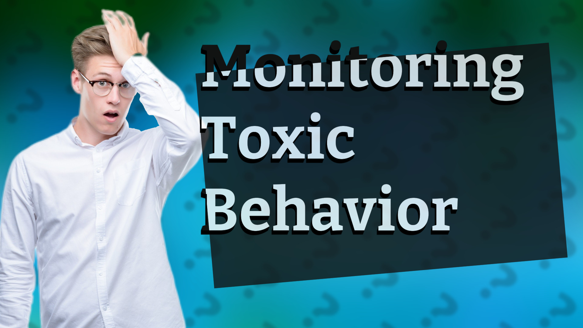 Monitoring Toxic Behavior