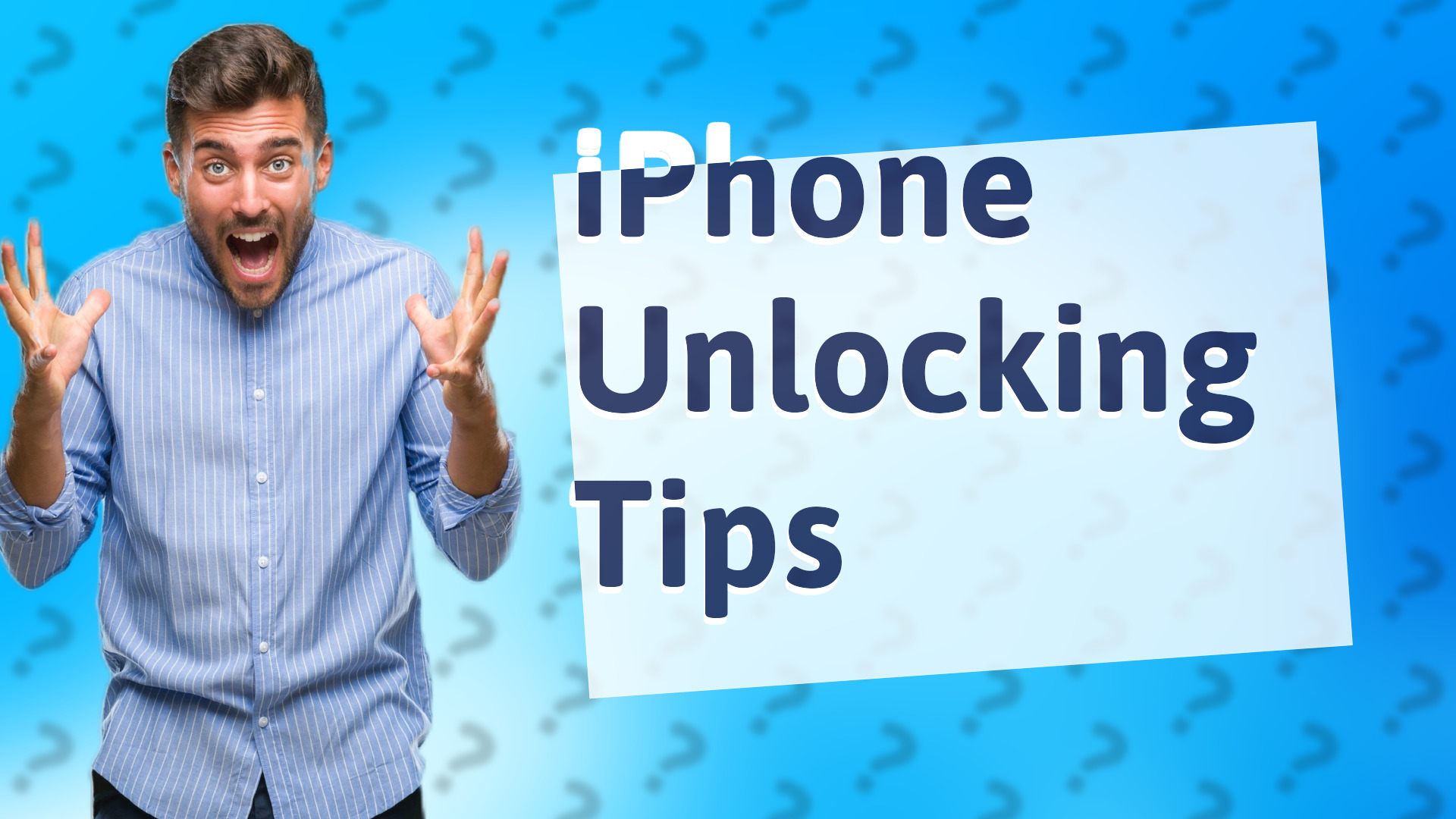 iPhone Unlocking Tips