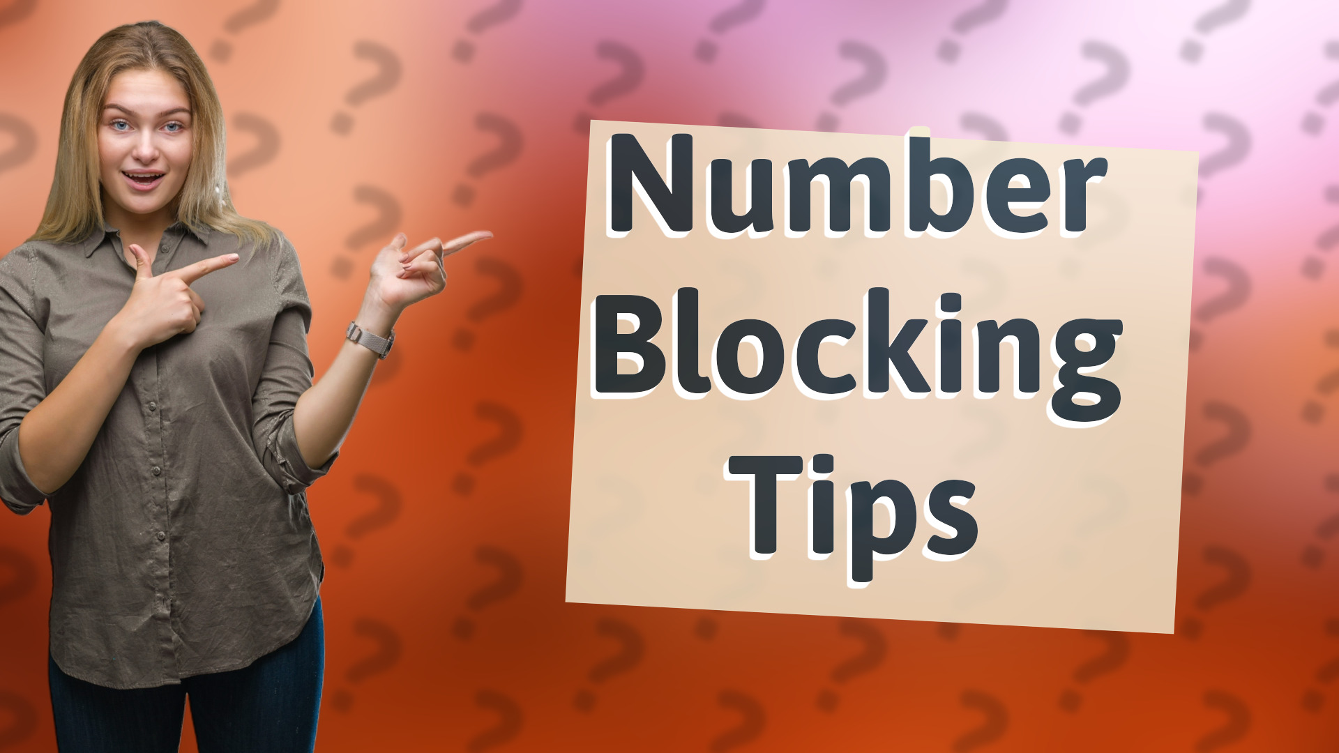 Number Blocking Tips