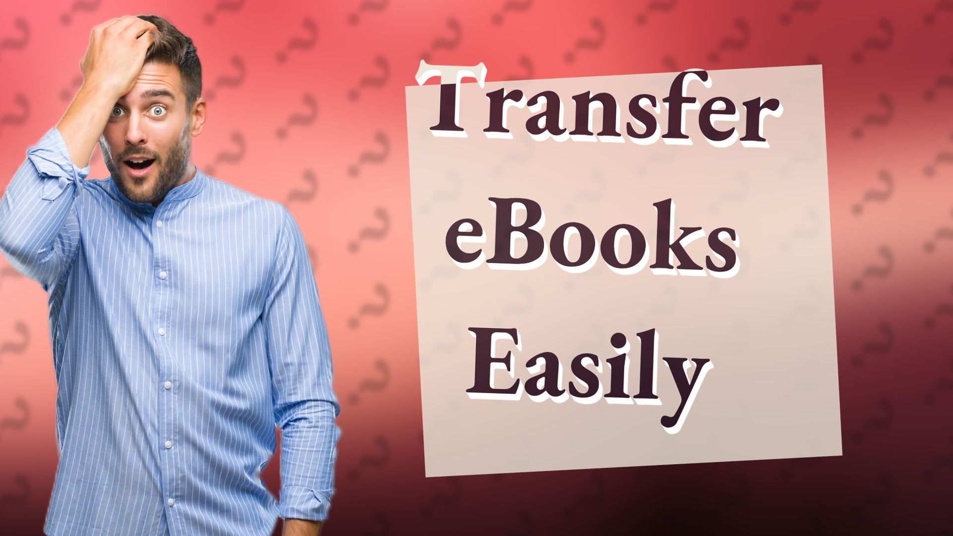 Transfer eBooks Easily
