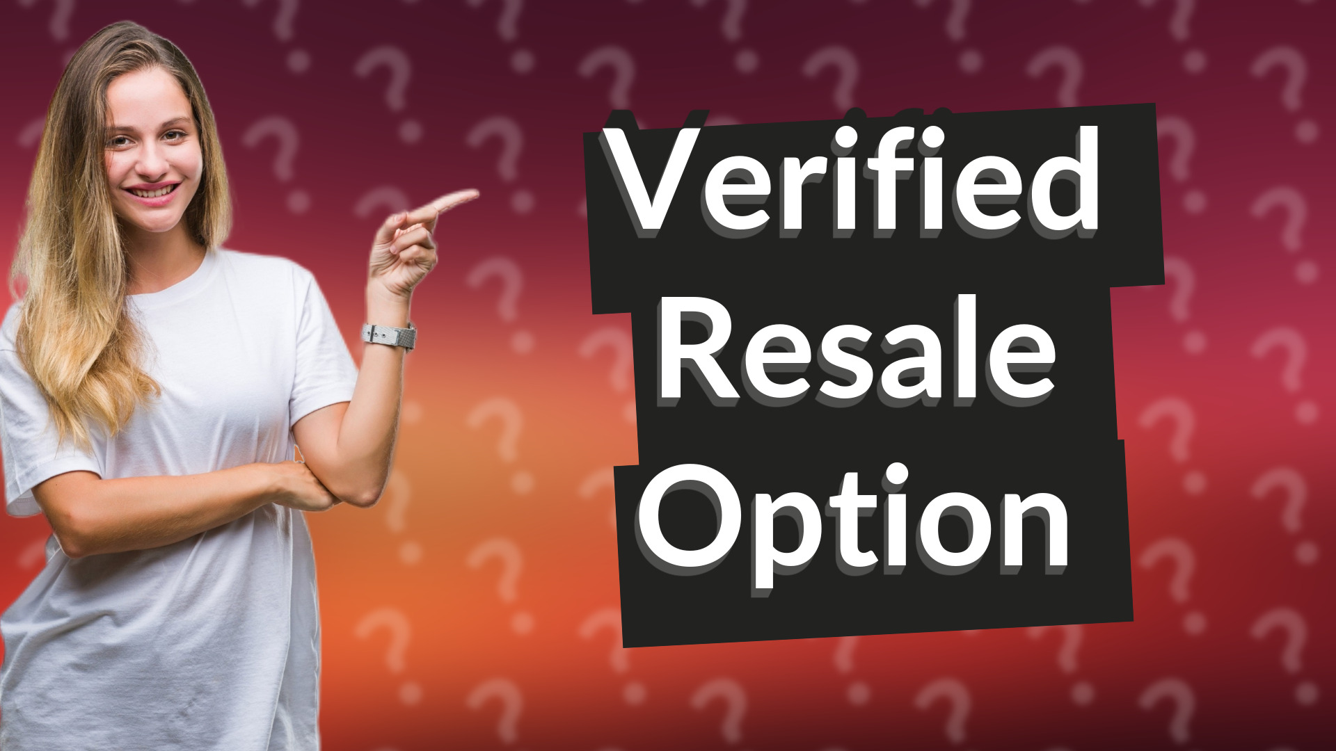 Verified Resale Option