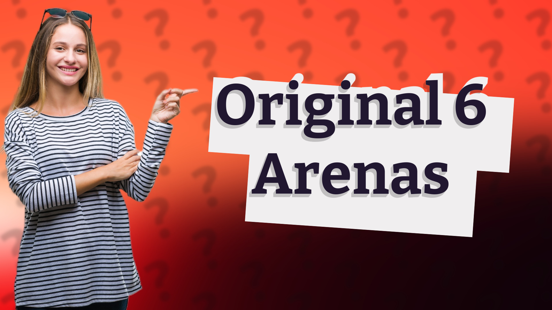 Original 6 Arenas