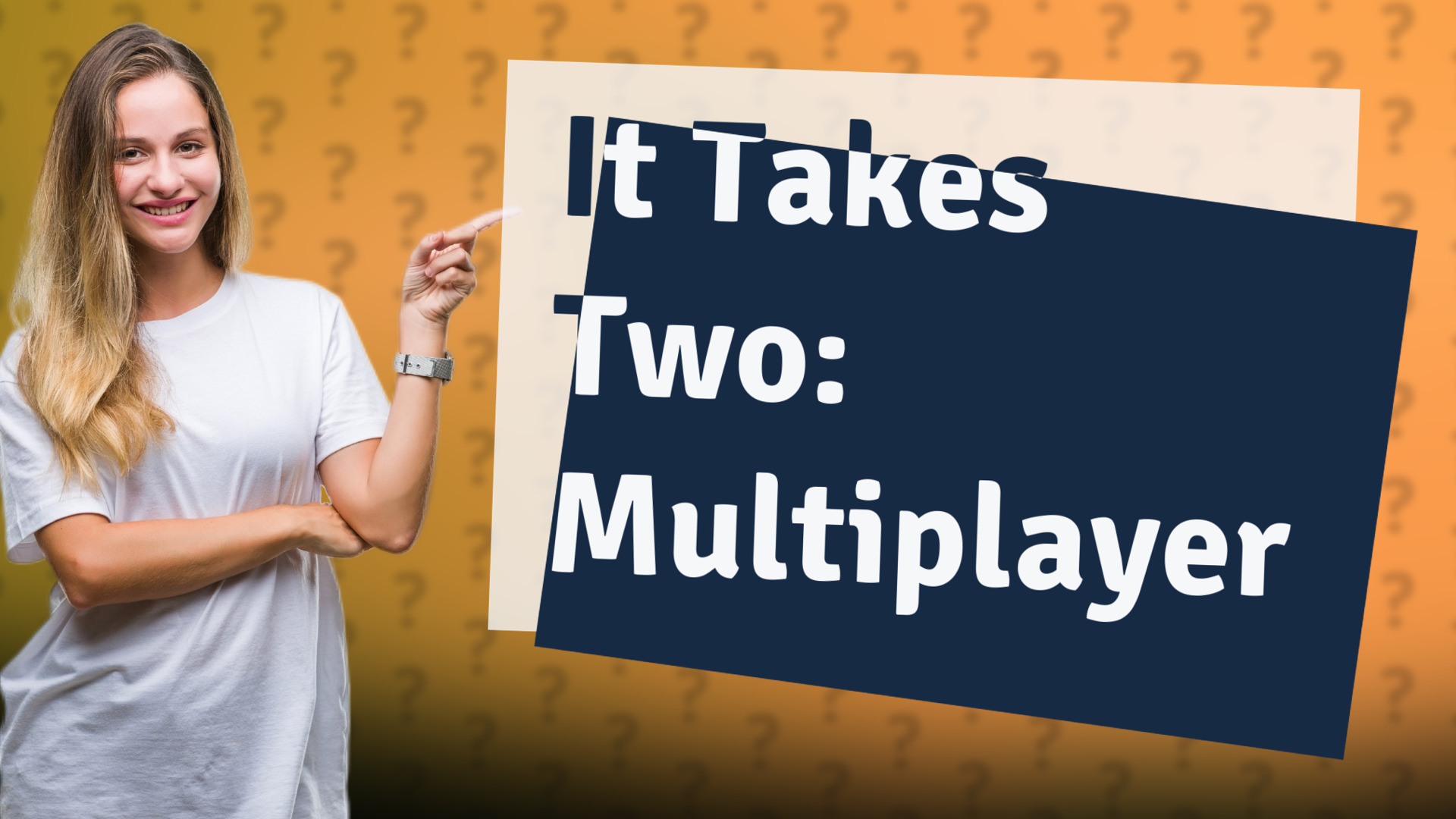 It Takes Two: Multiplayer