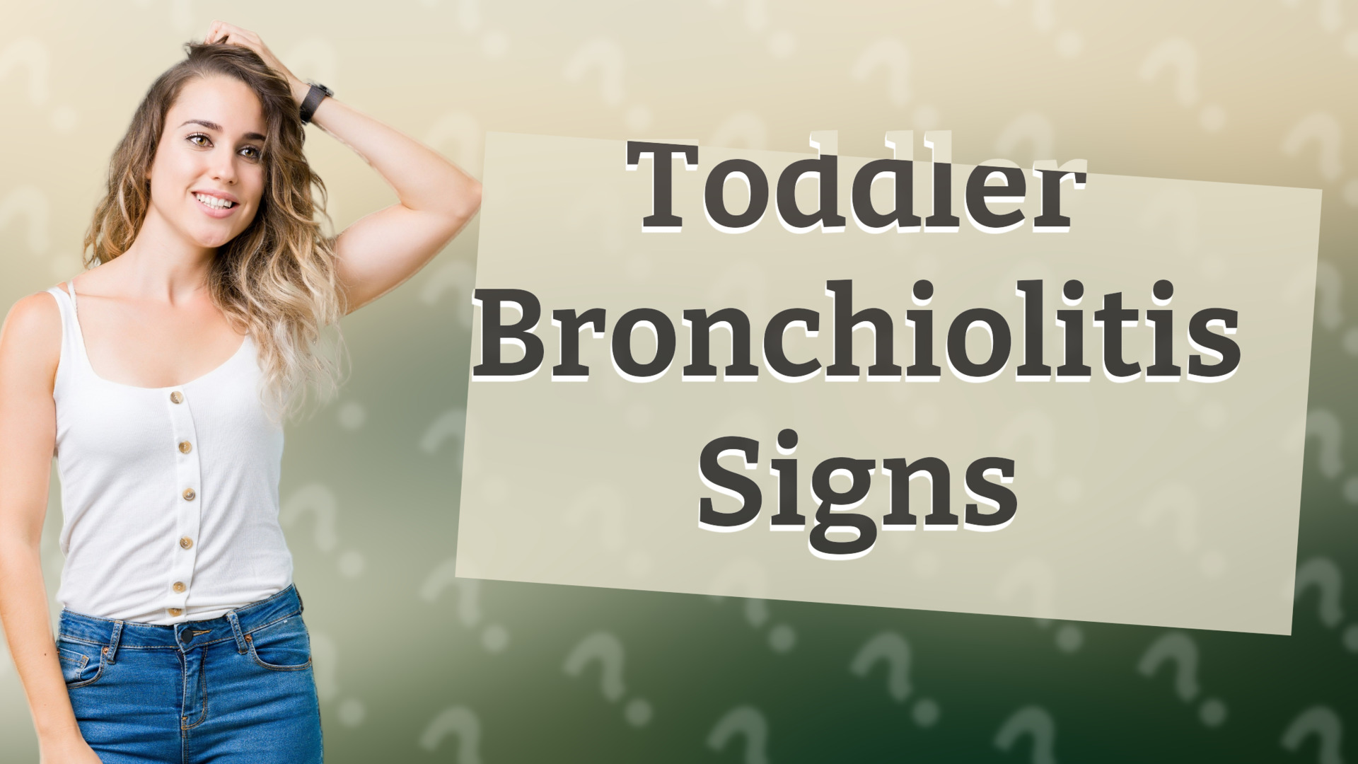 Toddler Bronchiolitis Signs