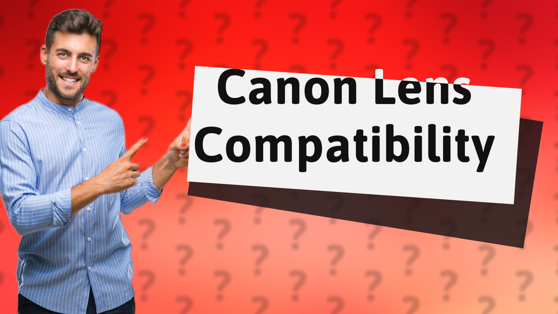 Canon Lens Compatibility