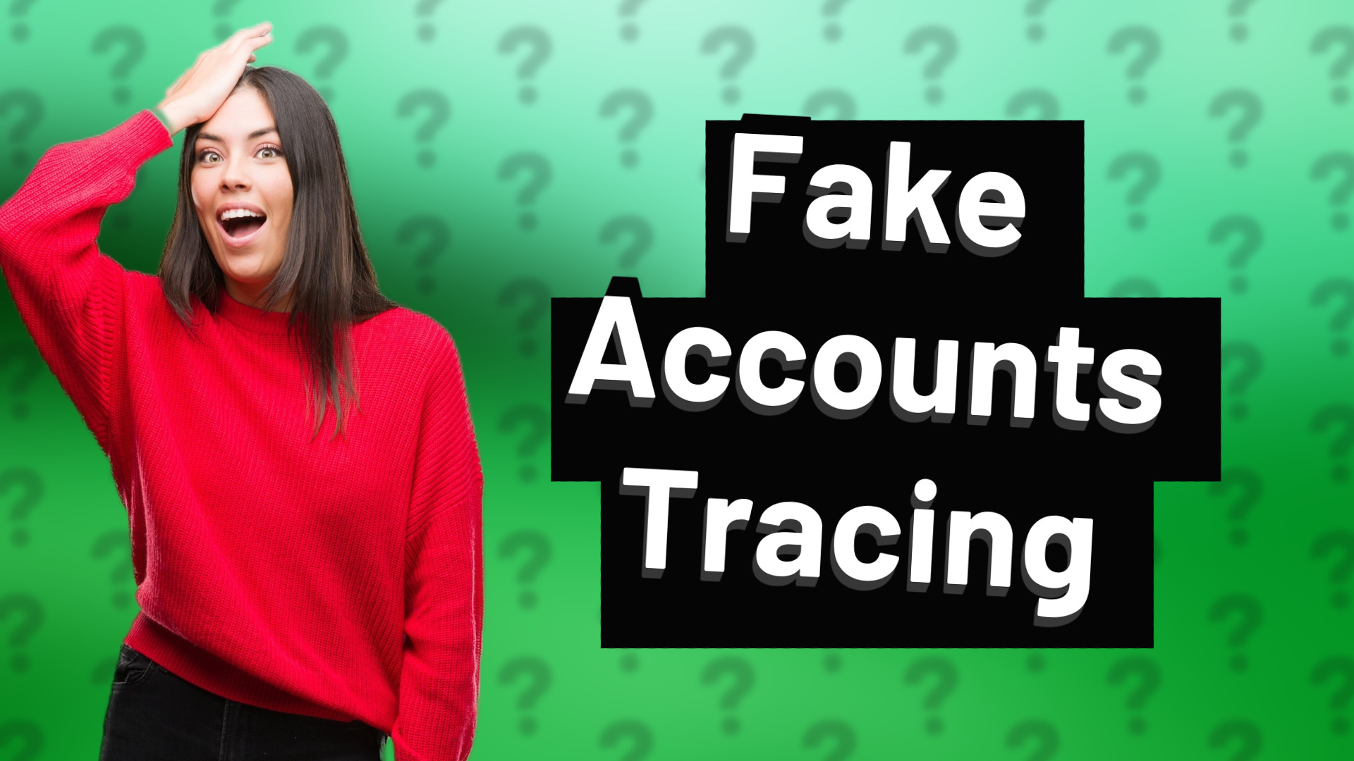 Fake Accounts Tracing